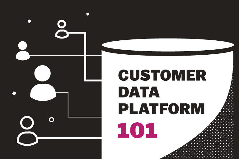 What is a Customer Data Platform?