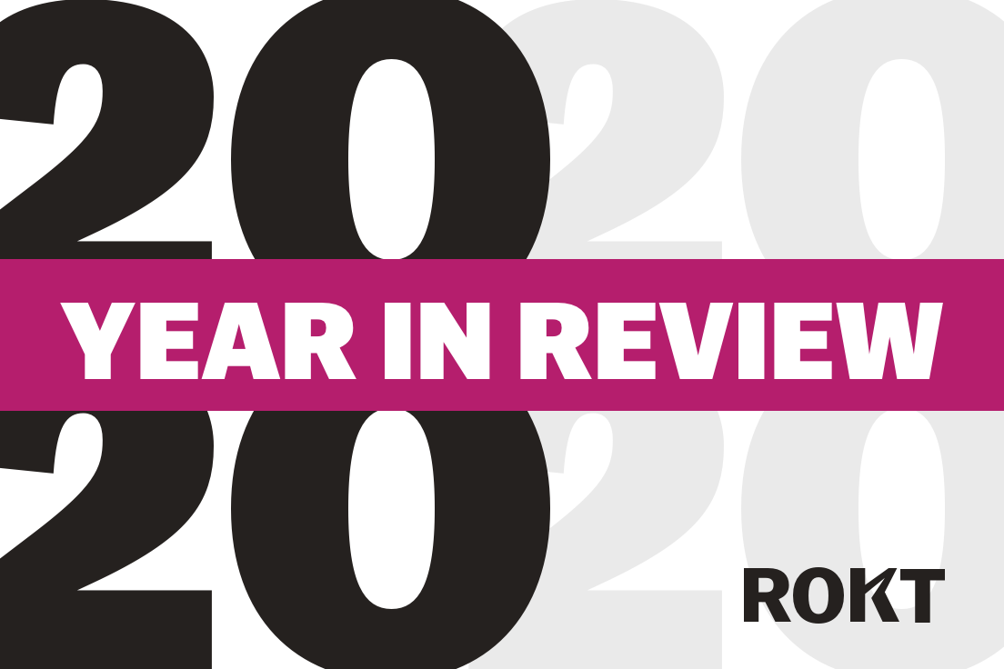 Rokt’s 2020 year in review