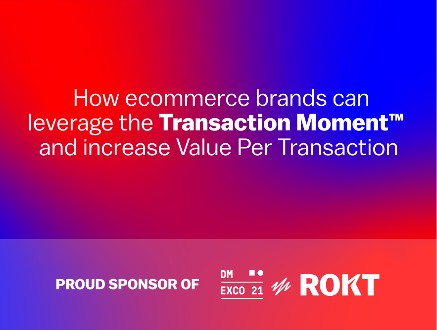How brands can leverage the transaction moment and increase Value Per Transaction