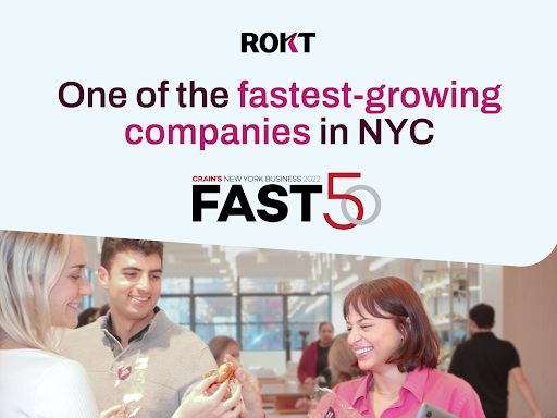Rokt named as one of Crain’s Fastest-Growing Companies in NYC