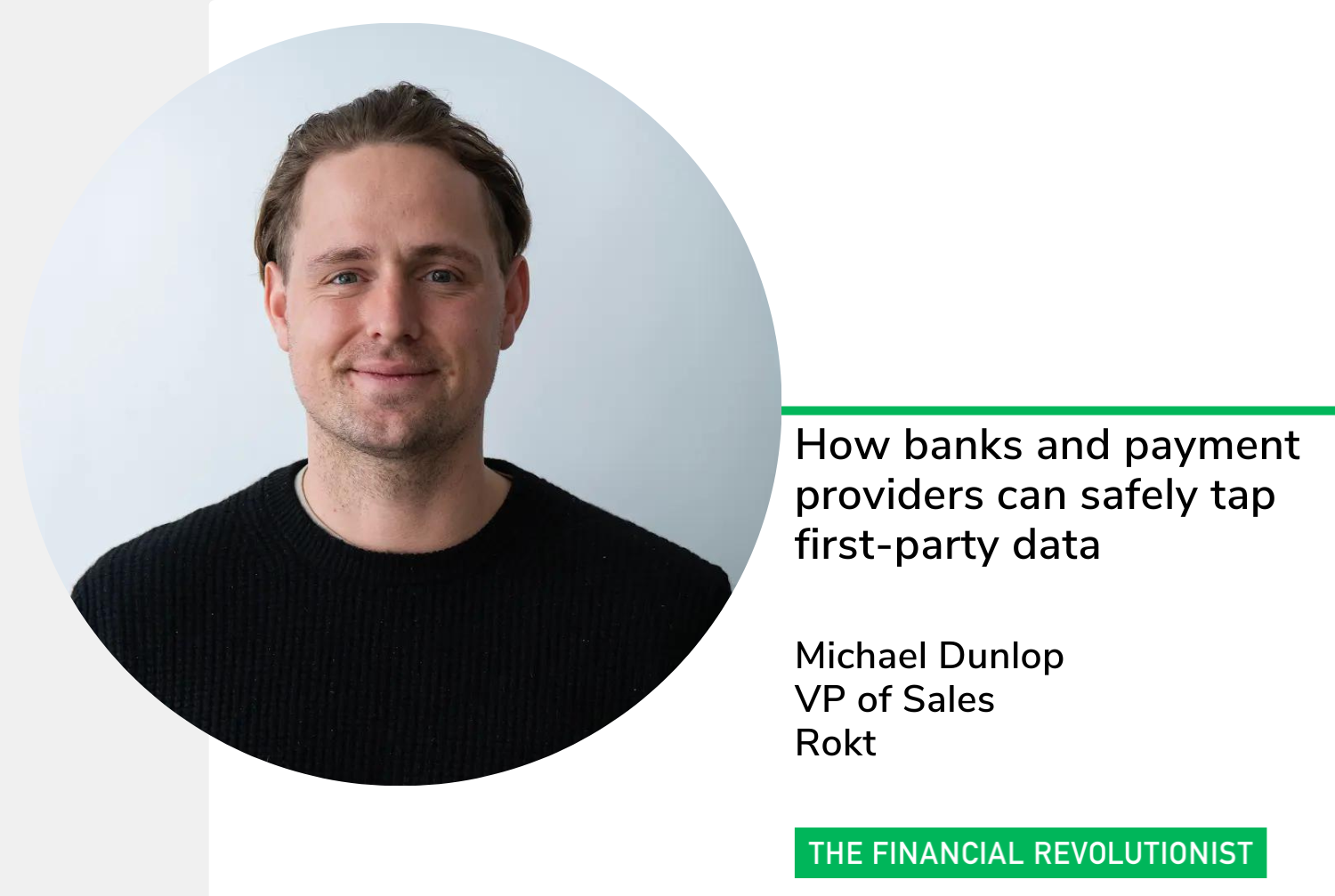 How banks and payment providers can safely tap first-party data